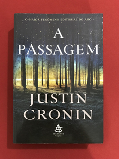 Livro - A Passagem - Justin Cronin - Ed. Sextante - Seminovo