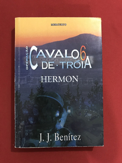 Livro - Operação Cavalo De Tróia - Hermon - J. J. Benítez