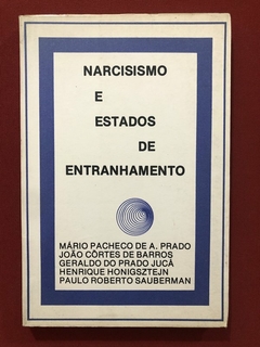 Livro - Narcisismo E Estados De Estranhamento - Do Autor - Editora Fon Fon