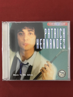 CD - Patrick Hernandez - Born To Be Alive - Import. - Semin.
