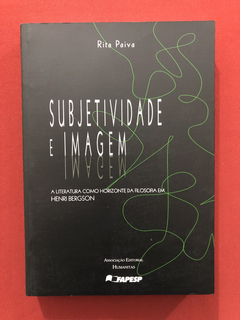Livro - Subjetividade E Imagem - Rita Paiva - Seminovo