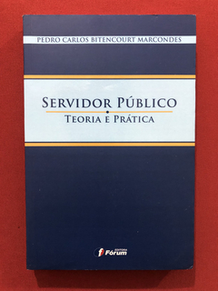 Livro - Servidor Público - Pedro Carlos Bitencourt- Seminovo