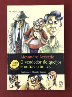Livro - O Vendedor De Queijos E Outras Crônicas - Ed. Atual
