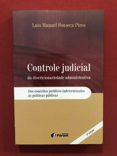 Livro - Controle Judicial Da Discricionariedade - Seminovo