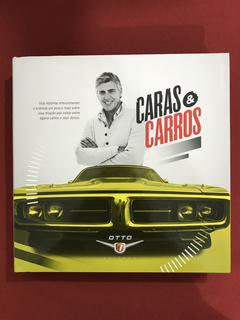 Livro - Caras & Carros - Otto 7 - Capa Dura - Seminovo