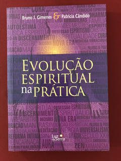 Livro - Evolução Espiritual Na Prática - Bruno J. Gimenes
