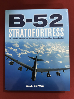 Livro- B-52 - Stratofortress - Bill Yenne- Capa Dura - Semin