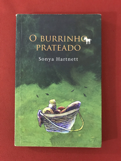 Livro - O Burrinho Prateado - Sonya Hartnett - Ed. WMF