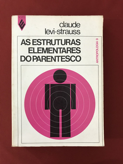 Livro - As Estruturas Elementares Do Parentesco - Ed. Vozes