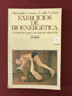 Livro - Exercícios De Bioenergética - Alexander Lowen