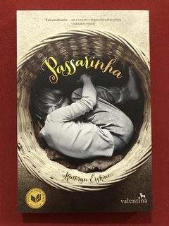 Livro - Passarinha - Kathryn Erskine - Valentina - Seminovo