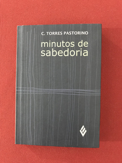 Livro - Minutos De Sabedoria - C. T. Pastorino - Semin.