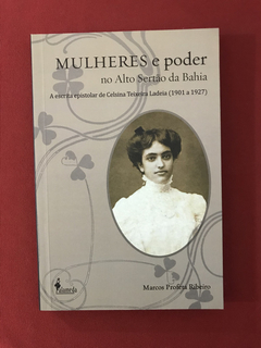 Livro - Mulheres E Poder No Alto Sertão Da Bahia - Seminovo