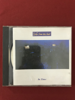 CD - View From The Hill - In Time - Importado - Seminovo