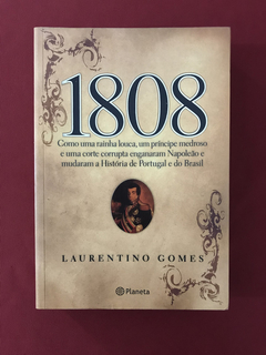 Livro - 1808 - Laurentino Gomes - Ed. Planeta