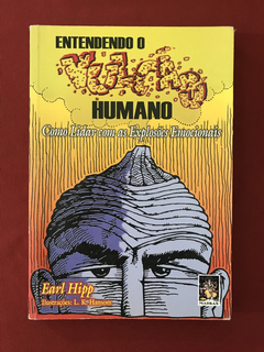 Livro - Entendendo O Vulcão Humano - Earl Hipp - Ed. Madras
