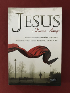 Livro - Jesus O Divino Amigo - Irmão Virgílio - Seminovo