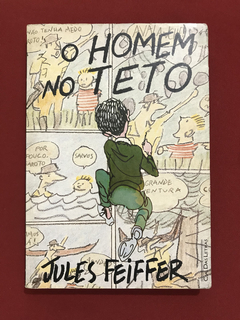 Livro - O Homem No Teto - Jules Feiffer - Cia. das Letras