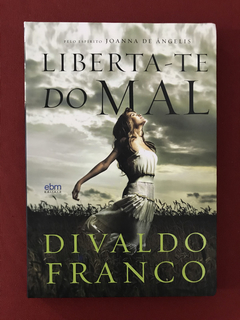 Livro - Liberta-te Do Mal - Divaldo Franco - Seminovo