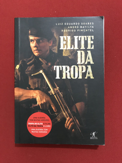 Livro - Elite Da Tropa - Luiz Eduardo Soares - Ed. Objetiva