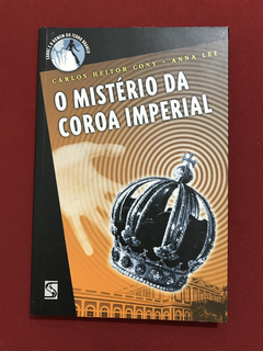 Livro - O Mistério Da Coroa Imperial - Carlos Heitor Cony