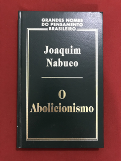 Livro - O Abolicionismo - Joaquim Nabuco - Seminovo