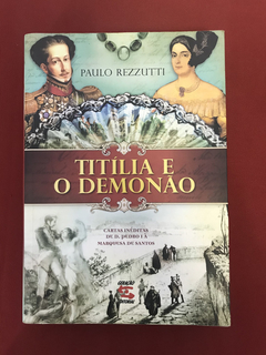 Livro - Titília E O Demonão - Paulo Rezzutti - Geração Ed.