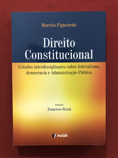 Livro - Direito Constitucional - Marcelo Figueiredo - Semin.