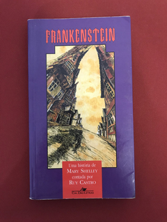 Livro - Frankenstein - Mary Shelley Contada Por Ruy Castro