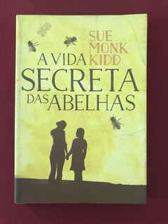Livro - A Vida Secreta Das Abelhas - Sue Monk Kidd