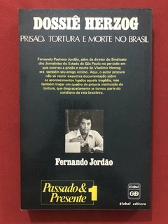 Livro - Dossiê Herzog - Fernando Jordão - Editora Global - comprar online