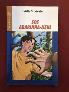 Livro - Sos Ararinha Azul - Edith Modesto - Série Vaga-lume