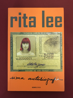 Livro - Rita Lee: Uma Autobiografia - Globo Livros- Seminovo