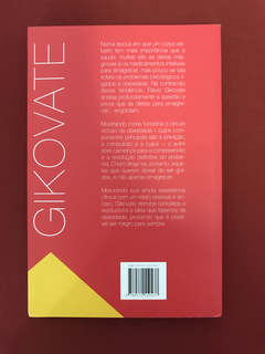Livro - Deixar De Ser Gordo - Flávio Gikovate - Seminovo - comprar online