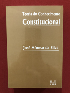 Livro - Teoria Do Conhecimento Constitucional - Seminovo