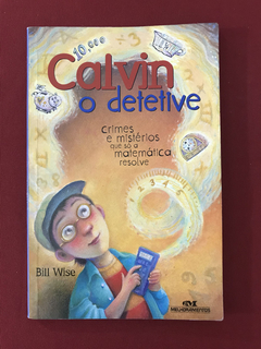 Livro - Calvin - O Detetive - Bill Wise - Ed. Melhoramentos