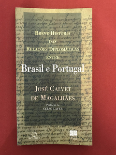 Livro- Breve História Das Relações Diplomáticas Entre Brasil