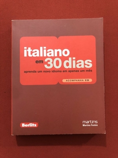 Livro - Italiano Em 30 Dias - Berlitz - Editora Martins Fontes - Seminovo