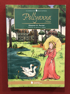 Livro - Pollyanna Moça - Eleanor H. Porter - Seminovo