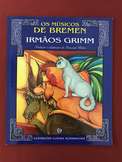Livro - Os Músicos De Bremen - Irmãos Grimm - Ed. Global