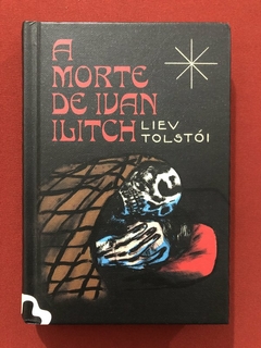 Livro - A Morte De Ivan Ilitch - Liev Tolstói - Antofágica - Seminovo