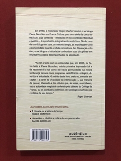 Livro - O Sociólogo E O Historiador - Pierre Bordieu - Roger Chartier - Ed. Autêntica - comprar online
