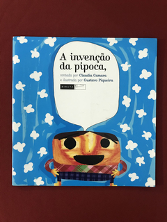Livro - A Invenção Da Pipoca - Claudia Camara - Ed. Biruta