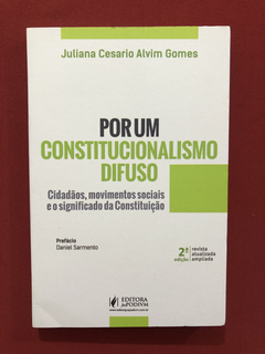 Livro - Por Um Constitucionalismo Difuso - Juliana - Semin.