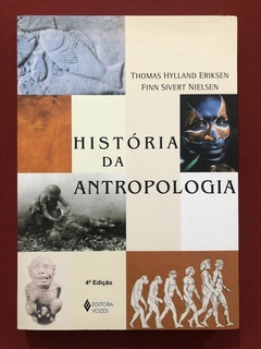 Livro - História Da Antropologia - Thomas Hylland - Editora Vozes - Seminovo