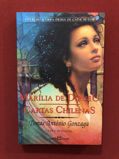 Livro - Marília De Dirceu - Cartas Chilenas - Tomás Antônio