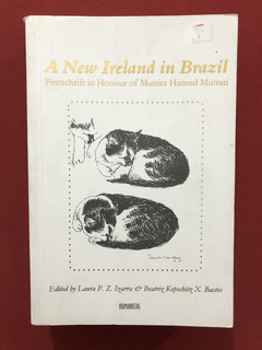 Livro - A New Ireland In Brazil - Laura Izarra E Kopschitz