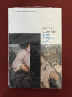 Livro - Escritos Sobre Arte - Johann Wolfgang Goethe - Novo