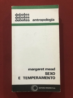 Livro- Sexo E Temperamento - Margaret Mead - Ed. Perspectiva