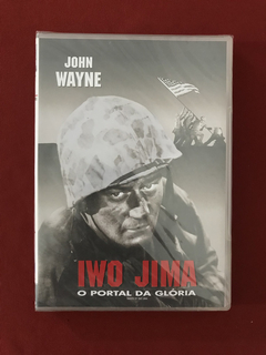 DVD - Iwo Jima O Portal Da Glória - John Wayne - Novo